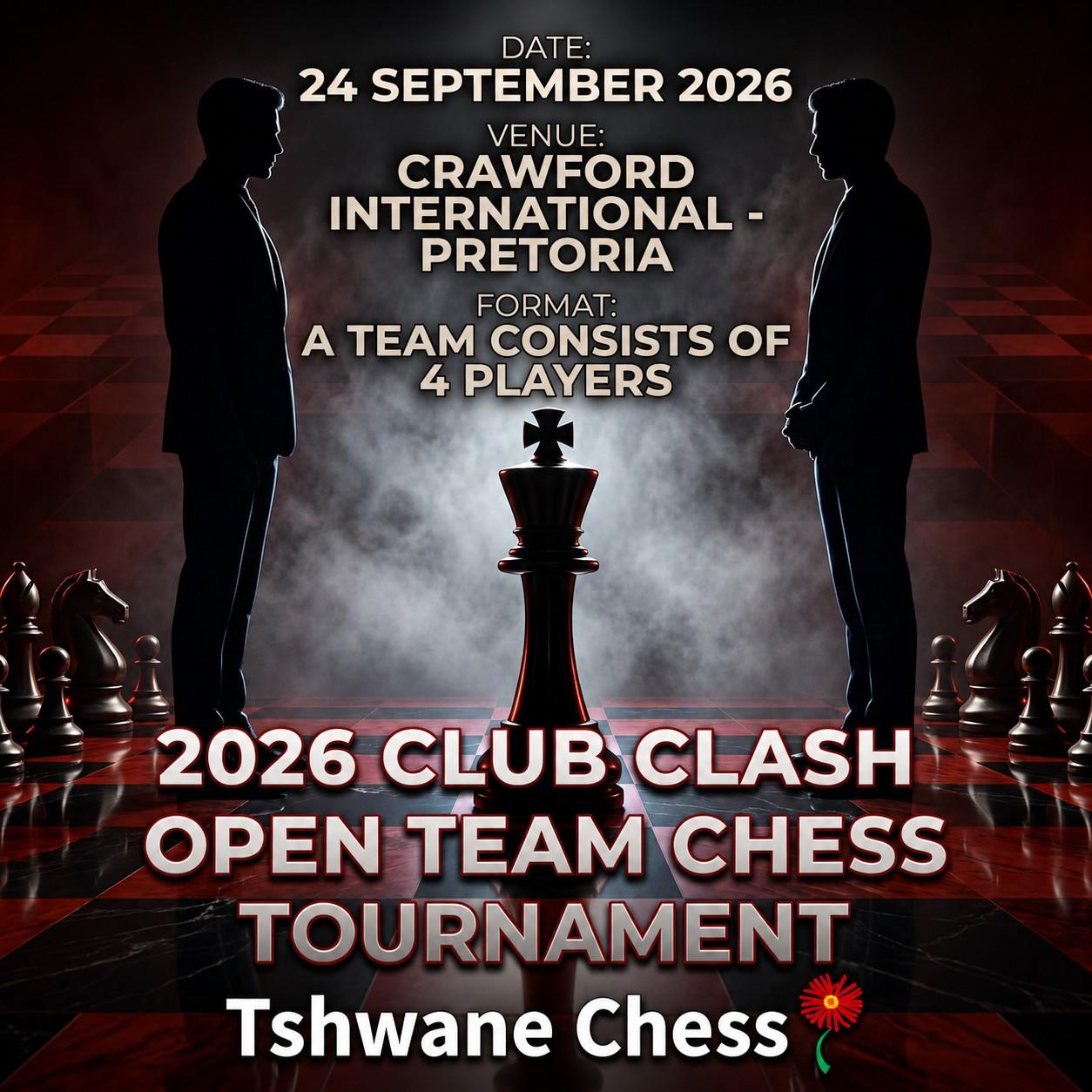 2026 Tshwane Chess Club Clash Open Team Tournament